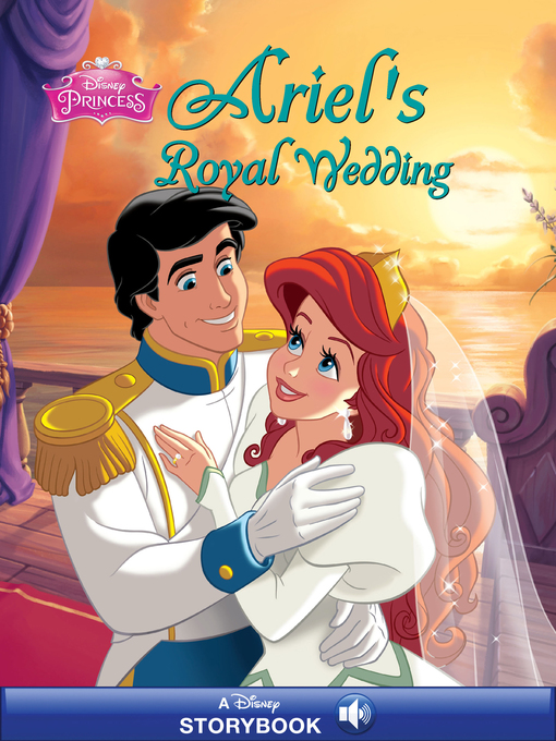 Disney Books创作的Ariel's Royal Wedding作品的详细信息 - 可供借阅